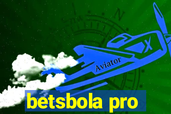 betsbola pro